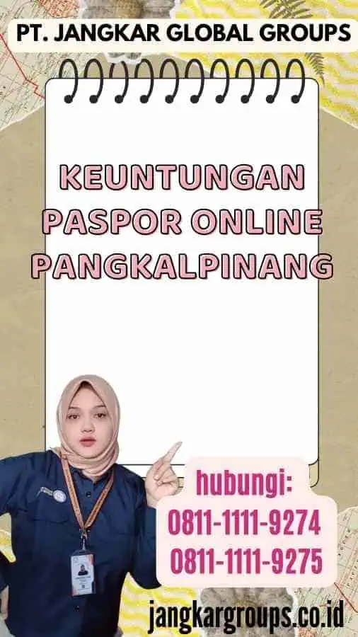 Keuntungan Paspor Online Pangkalpinang