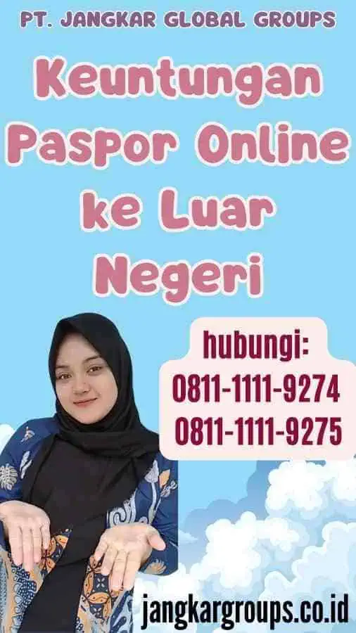 Keuntungan Paspor Online ke Luar Negeri