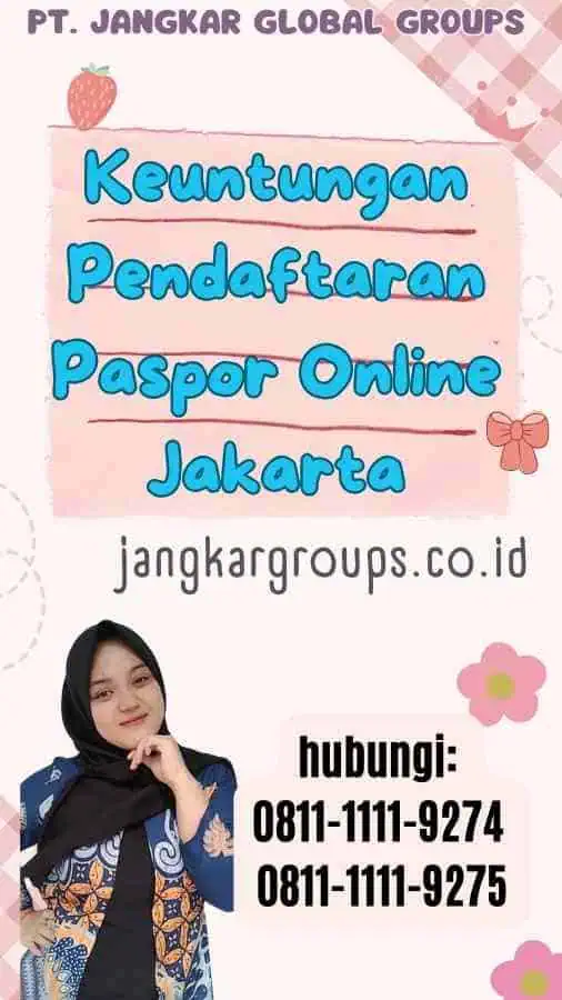 Keuntungan Pendaftaran Paspor Online Jakarta