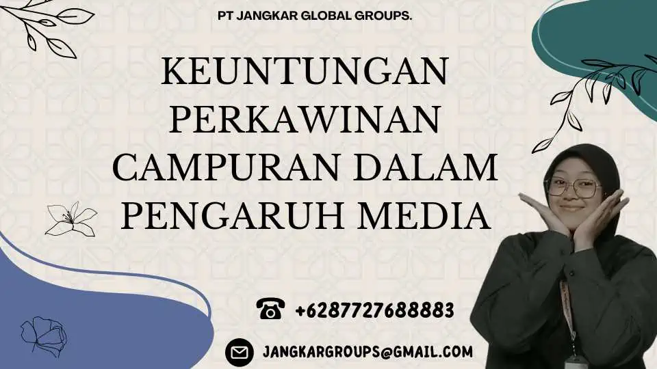 Keuntungan Perkawinan Campuran dalam Pengaruh Media