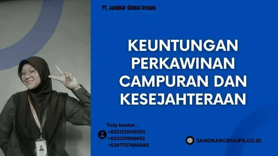 Keuntungan Perkawinan Campuran dan Kesejahteraan