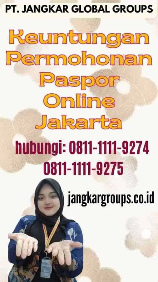 Keuntungan Permohonan Paspor Online Jakarta