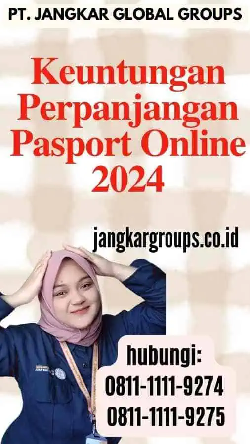 Keuntungan Perpanjangan Pasport Online 2024