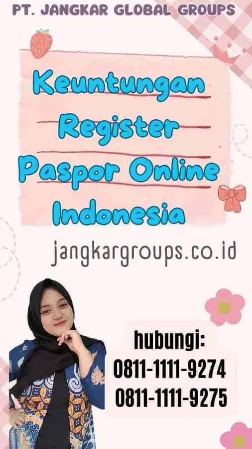 Keuntungan Register Paspor Online Indonesia