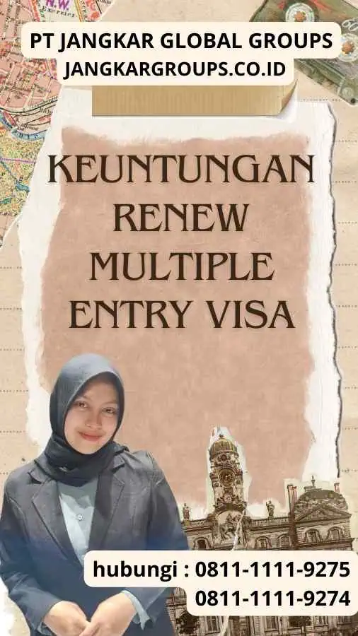 Keuntungan Renew Multiple Entry Visa