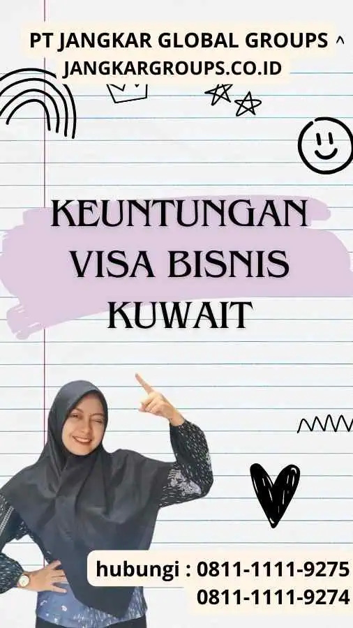 Keuntungan Visa Bisnis Kuwait