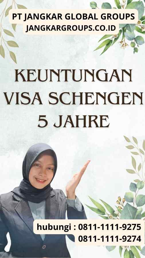 Keuntungan Visa Schengen 5 Jahre