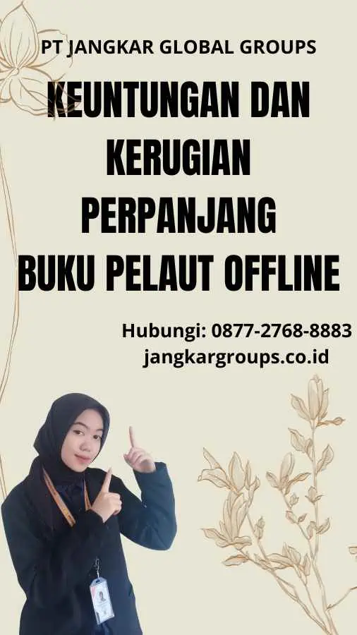 Keuntungan dan Kerugian Perpanjang Buku Pelaut Offline