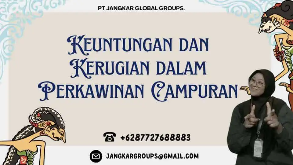 Keuntungan dan Kerugian dalam Perkawinan Campuran