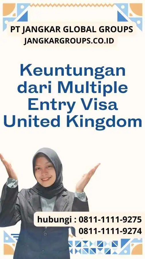 Keuntungan dari Multiple Entry Visa United Kingdom