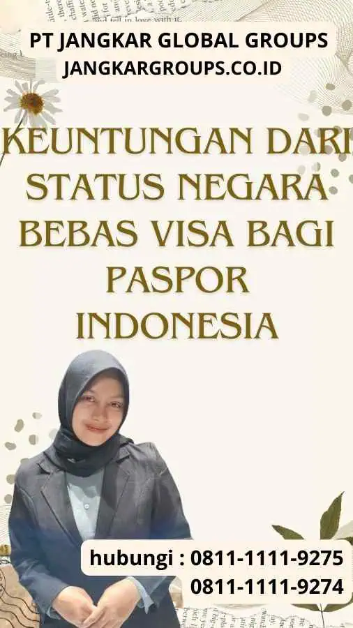 Keuntungan dari Status Negara Bebas Visa Bagi Paspor Indonesia