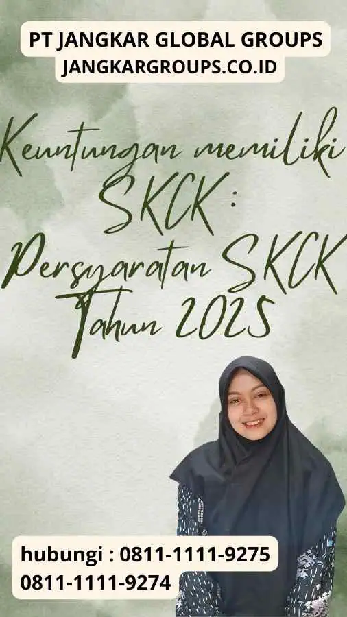 Keuntungan memiliki SKCK Persyaratan SKCK Tahun 2025