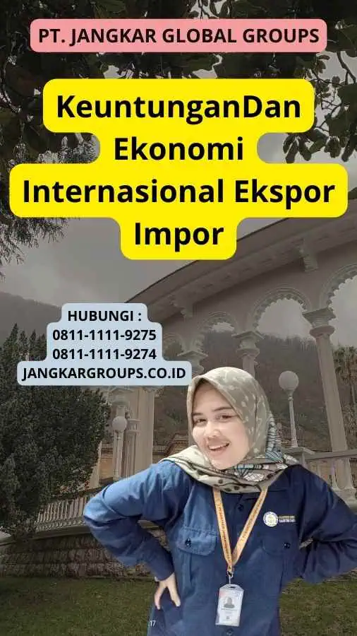 KeuntunganDan Ekonomi Internasional Ekspor Impor