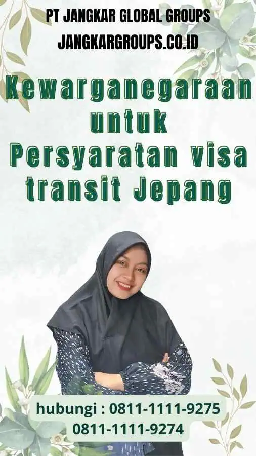 Kewarganegaraan untuk Persyaratan visa transit Jepang