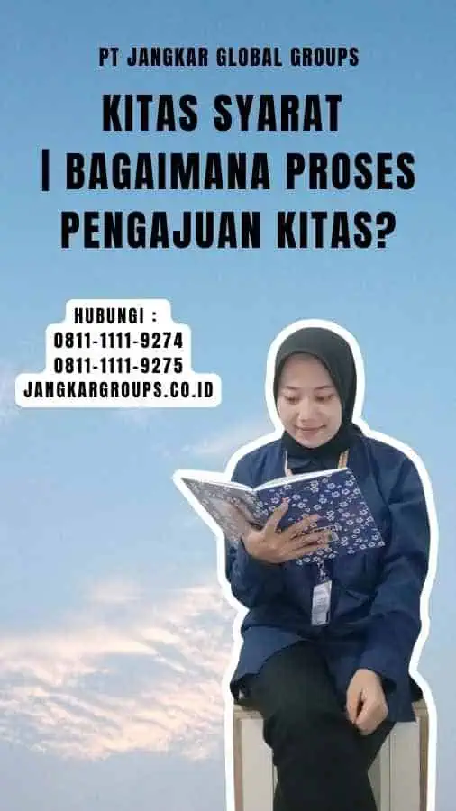 Kitas Syarat  Bagaimana Proses Pengajuan Kitas