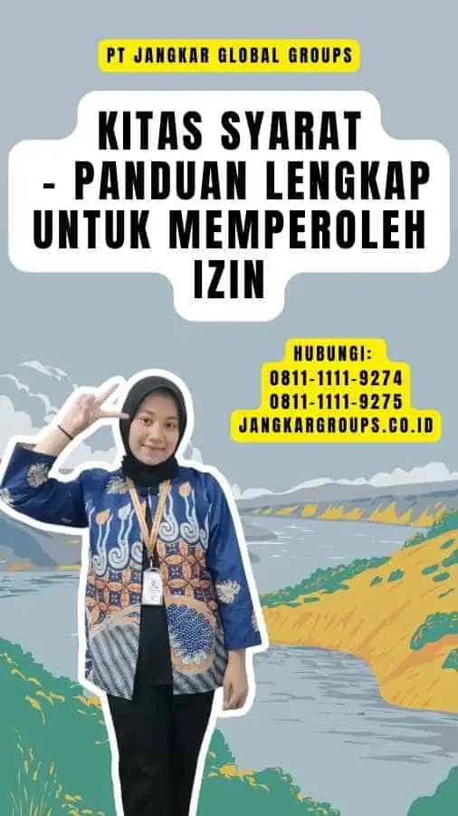 Kitas Syarat - Panduan Lengkap untuk Memperoleh Izin