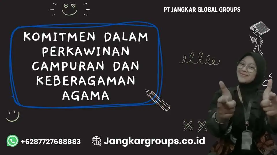 Komitmen dalam Perkawinan Campuran dan Keberagaman Agama