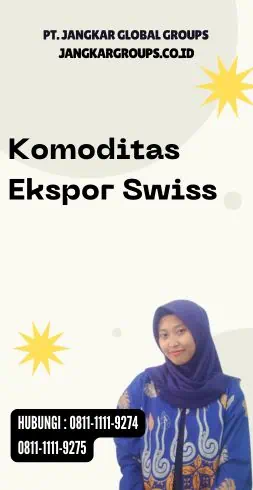 Komoditas Ekspor Swiss