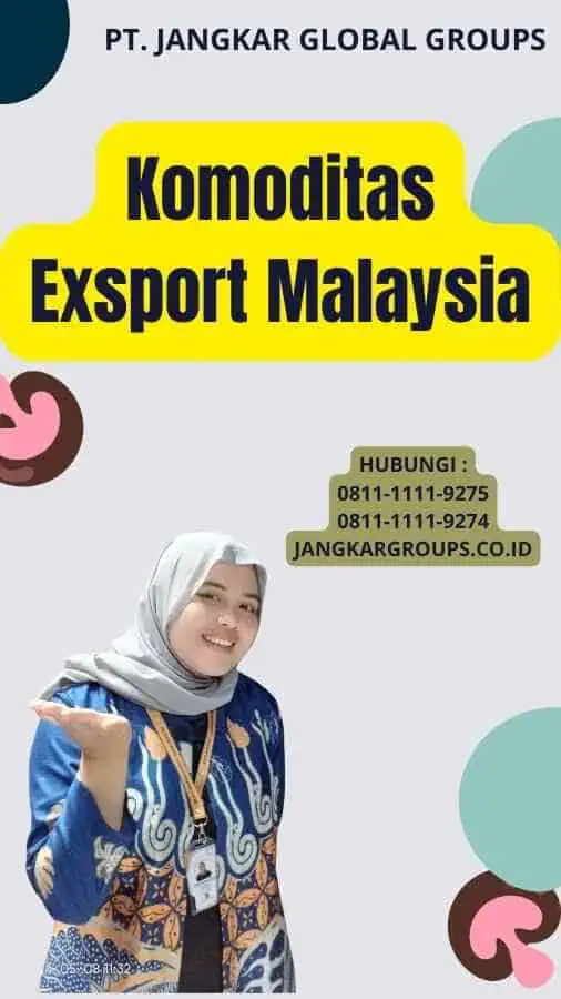 Komoditas Exsport Malaysia