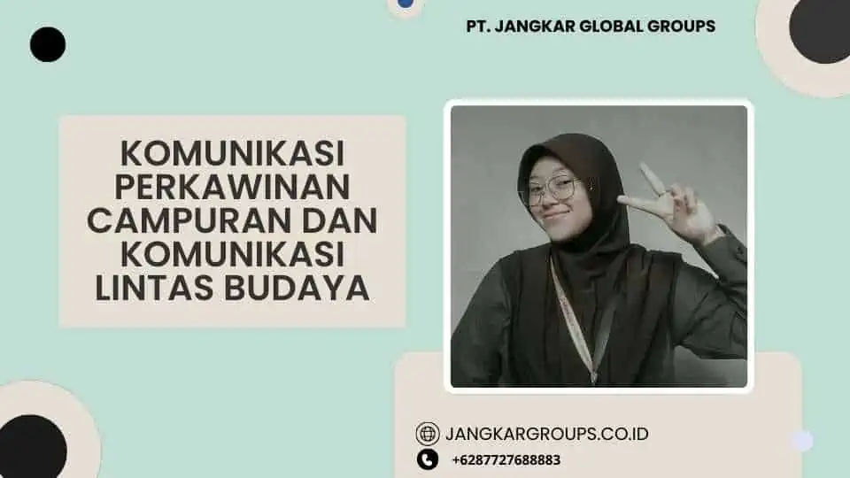 Komunikasi Perkawinan Campuran dan Komunikasi Lintas Budaya