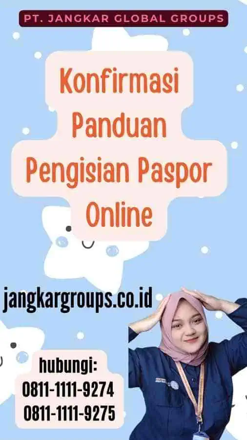 Konfirmasi Panduan Pengisian Paspor Online