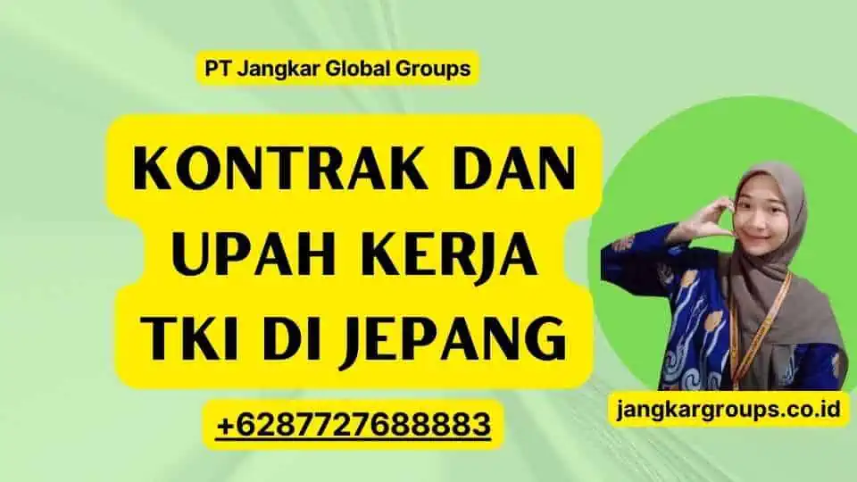 Kontrak dan upah Kerja TKI di Jepang