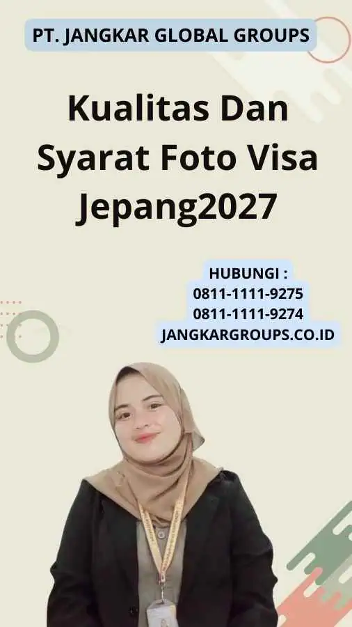 Kualitas Dan Syarat Foto Visa Jepang2027