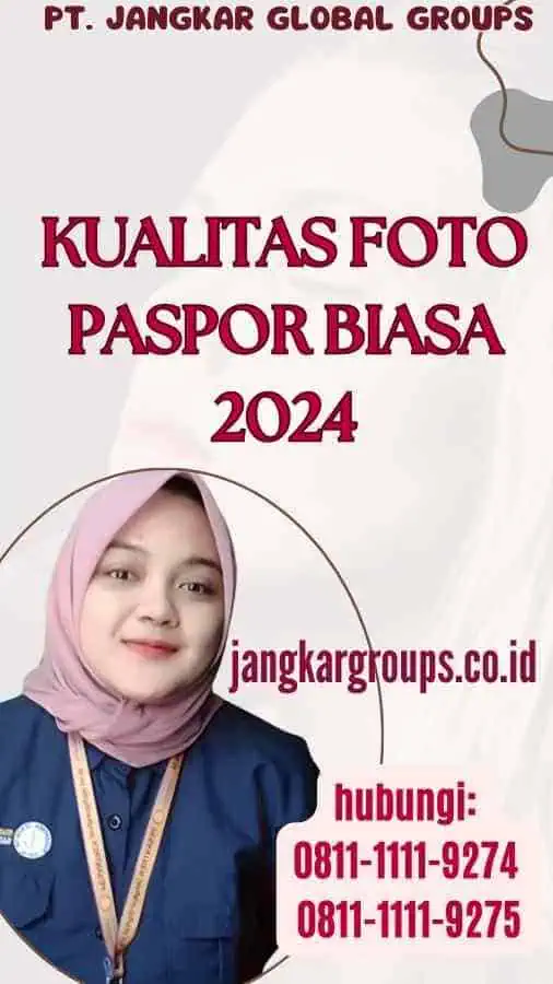 Kualitas Foto Paspor Biasa 2024