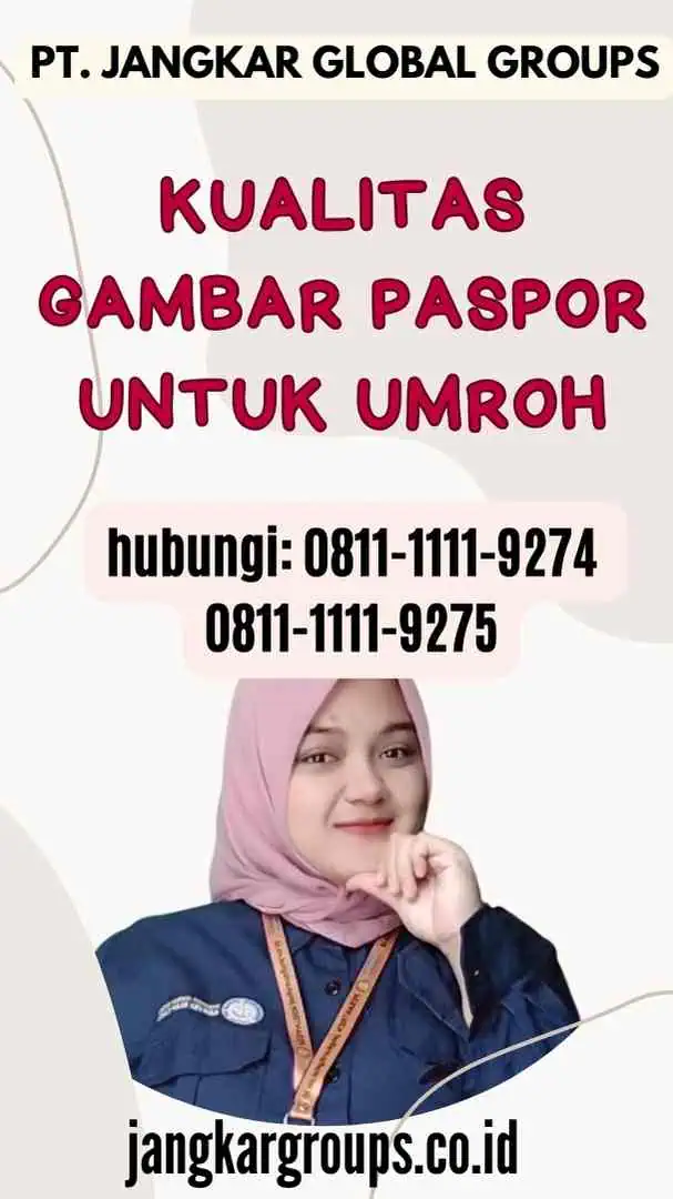 Kualitas Gambar Paspor untuk Umroh