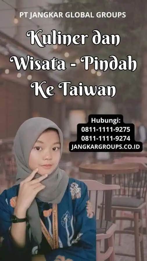 Kuliner dan Wisata Pindah Ke Taiwan