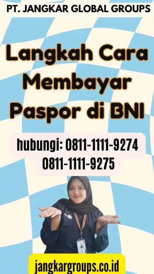 Langkah Cara Membayar Paspor di BNI