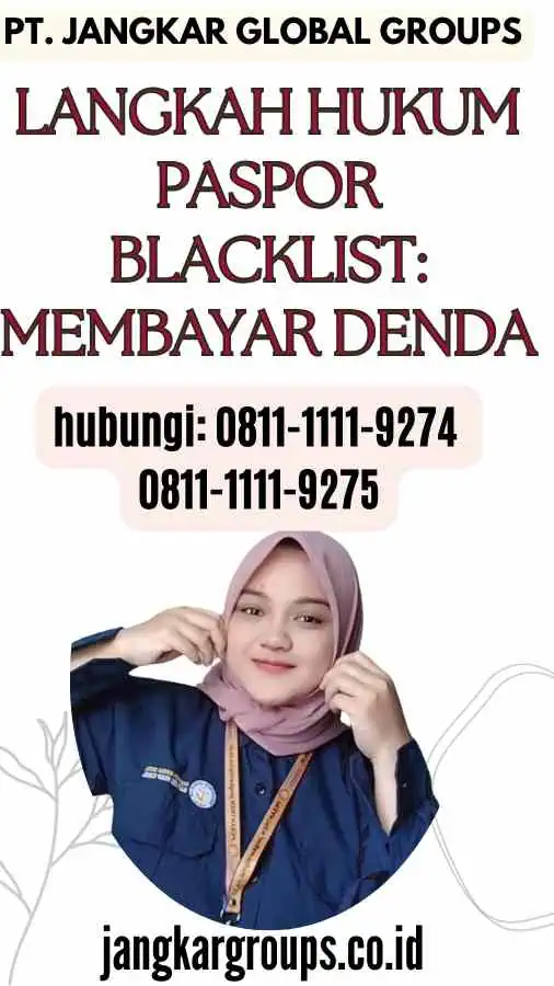 Langkah Hukum Paspor Blacklist Membayar Denda