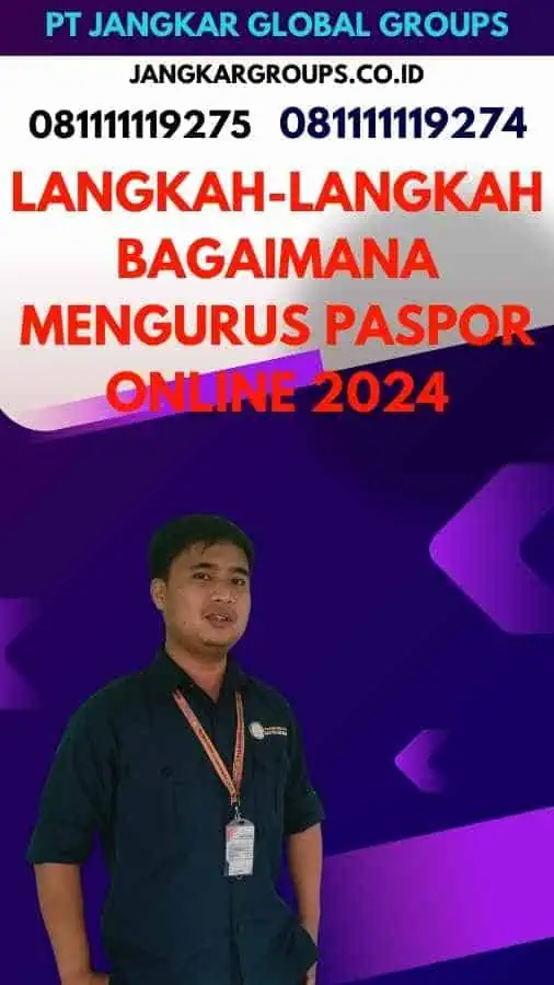 Langkah-Langkah Bagaimana Mengurus Paspor Online 2024