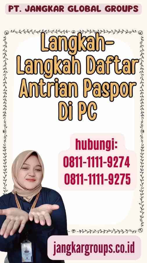 Langkah-Langkah Daftar Antrian Paspor Di PC