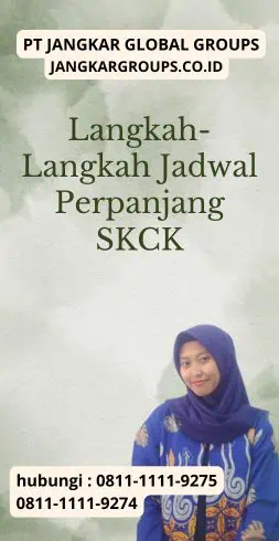 Langkah-Langkah Jadwal Perpanjang SKCK