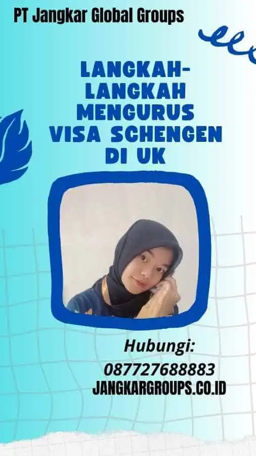 Langkah-Langkah Mengurus Visa Schengen di UK