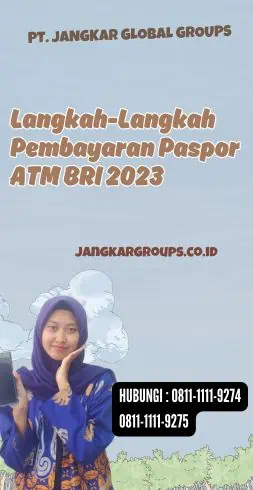 Langkah-Langkah Pembayaran Paspor ATM BRI 2023