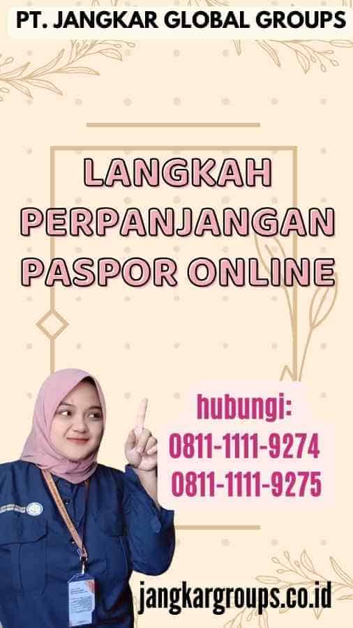 Langkah Perpanjangan Paspor Online