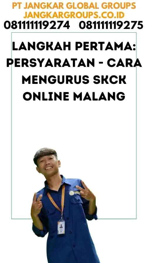 Langkah Pertama Persyaratan - Cara Mengurus SKCK Online Malang