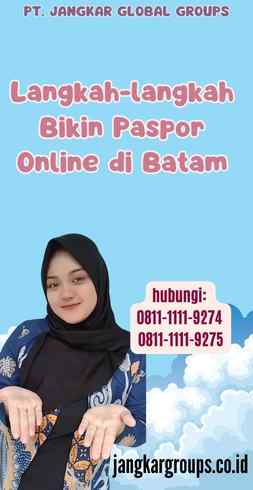 Langkah-langkah Bikin Paspor Online di Batam