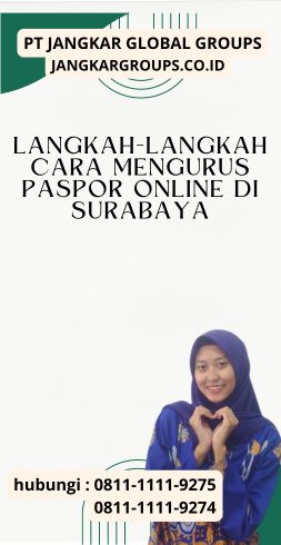 Langkah-langkah Cara Mengurus Paspor Online di Surabaya