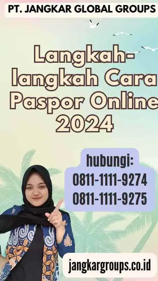 Langkah-langkah Cara Paspor Online 2024