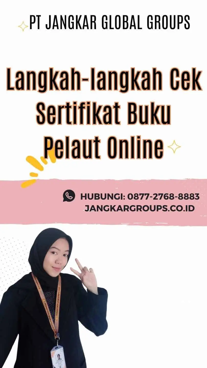 Langkah-langkah Cek Sertifikat Buku Pelaut Online