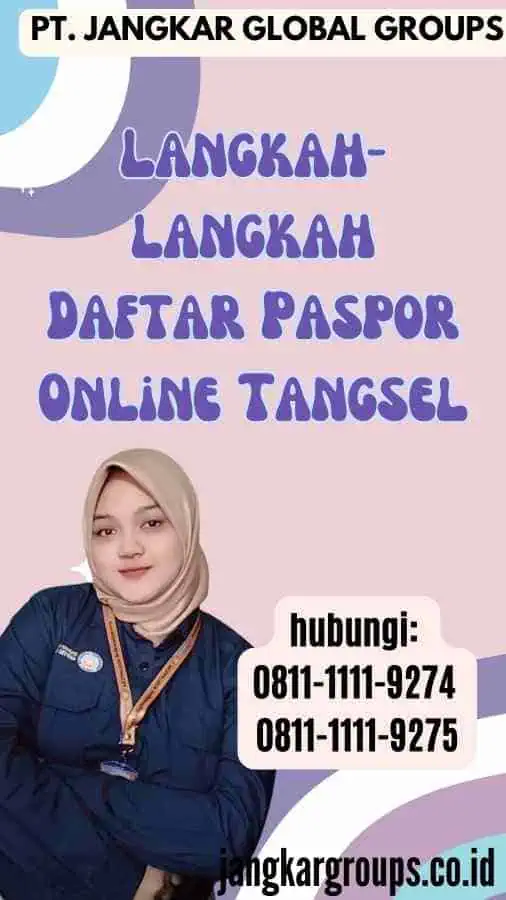 Langkah-langkah Daftar Paspor Online Tangsel