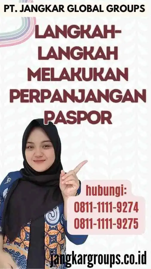 Langkah-langkah Melakukan Perpanjangan Paspor