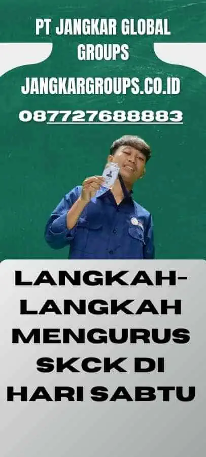 Langkah-langkah Mengurus SKCK di Hari Sabtu