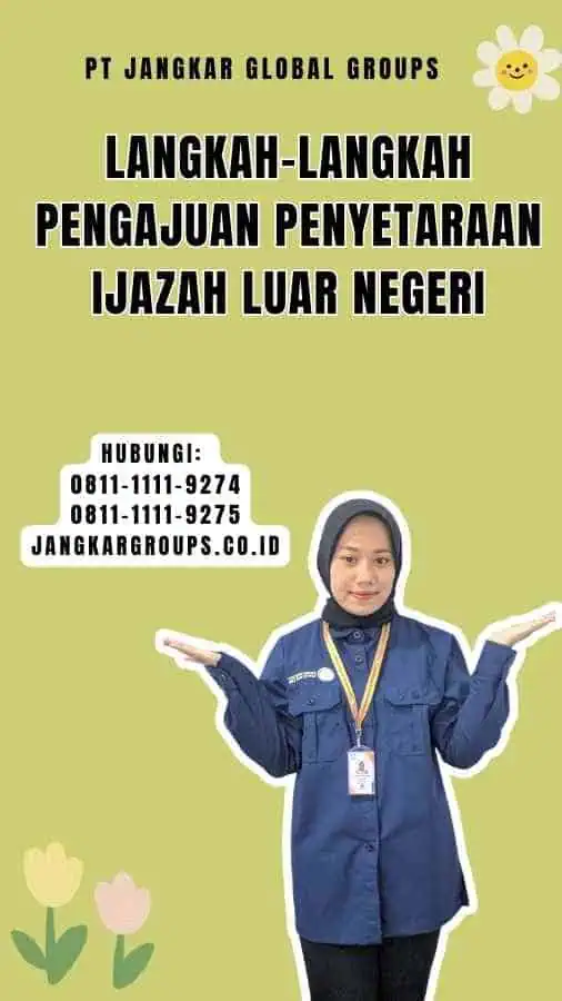 Langkah-langkah Pengajuan Penyetaraan Ijazah Luar Negeri