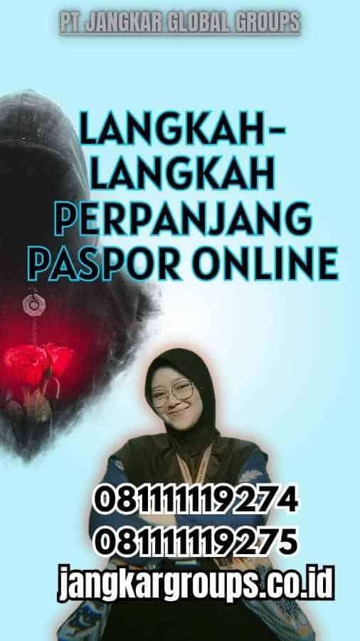 Langkah-langkah Perpanjang Paspor Online