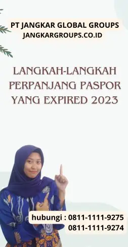 Langkah-langkah Perpanjang Paspor Yang Expired 2023