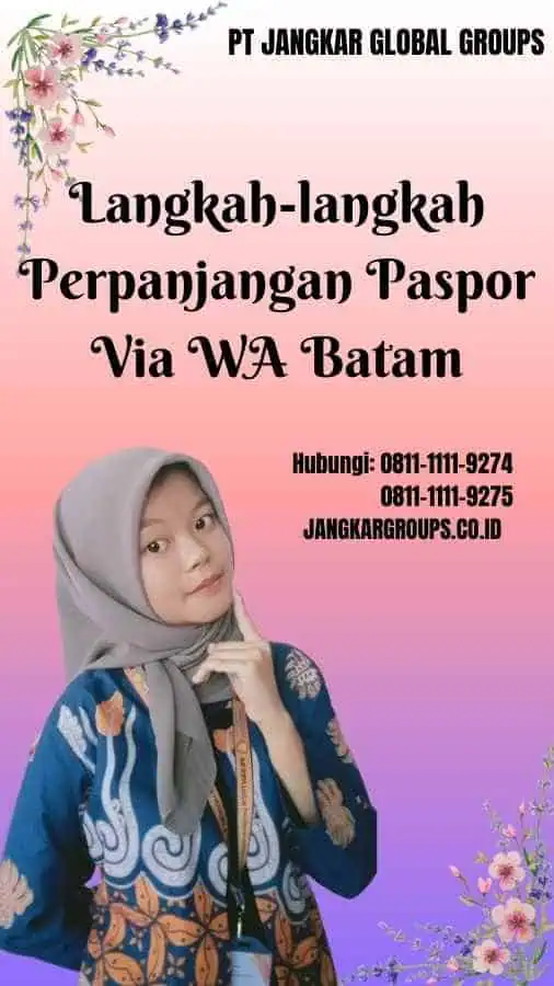 Langkah-langkah Perpanjangan Paspor Via WA Batam